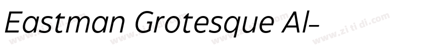 Eastman Grotesque Al字体转换